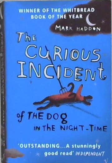 The Curious Incident of the Dog in the Night-time | 9999903216971 | Haddon, Mark