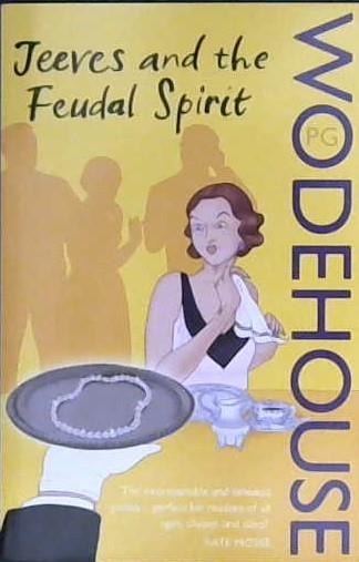 Jeeves and the Feudal Spirit | 9999903183389 | Wodehouse, P.G.