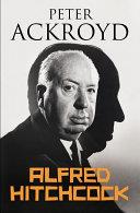 Alfred Hitchcock | 9999903237365 | Peter Ackroyd