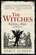 The Witches. Salem, 1692 A History | 9999903221050 | Schiff, Stacy