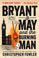 Bryant & May and the Burning Man | 9999903181859 | Christopher Fowler