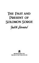 The Past and Present of Solomon Sorge | 9999900092806 | Barnard, Judith