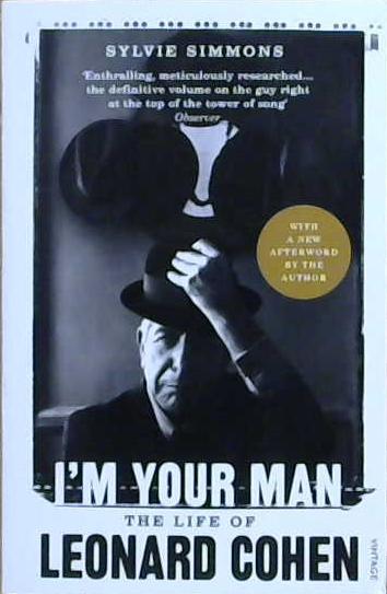 I'm Your Man. The Life of leonard Cohen | 9999903223344 | Simmons, Sylvie