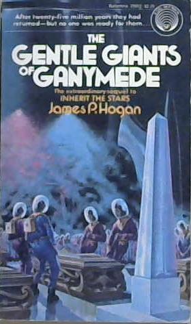 The Gentle Giants of Ganymede | 9999903158004 | James P. Hogan