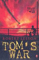 Tom's War | 9999903212089 | Robert Leeson