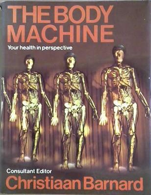 The Body Machine | 9999903208051 | Christiaan Barnard John Illman