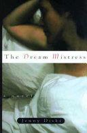 The Dream Mistress | 9999903219378 | Jenny Diski