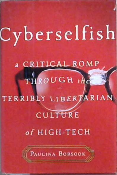 Cyberselfish | 9999903047926 | Paulina Borsook