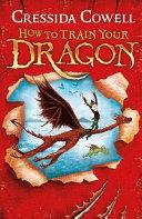 How to Train Your Dragon | 9999903154983 | Cressida Cowell