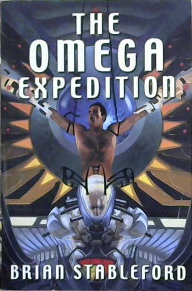 The Omega Expedition | 9999903233886 | Brian Stableford