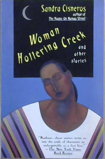 Woman Hollering Creek: And Other Stories | 9999903202776 | Cisneros, Sandra