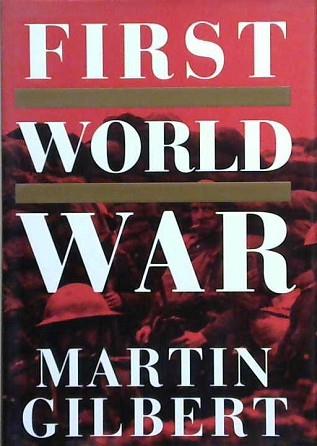 First World War | 9999903236313 | Martin Gilbert