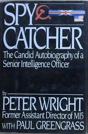 Spycatcher | 9999903141693 | Peter Wright, with Paul Greengrass