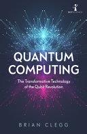 Quantum Computing | 9999903220930 | Brian Clegg