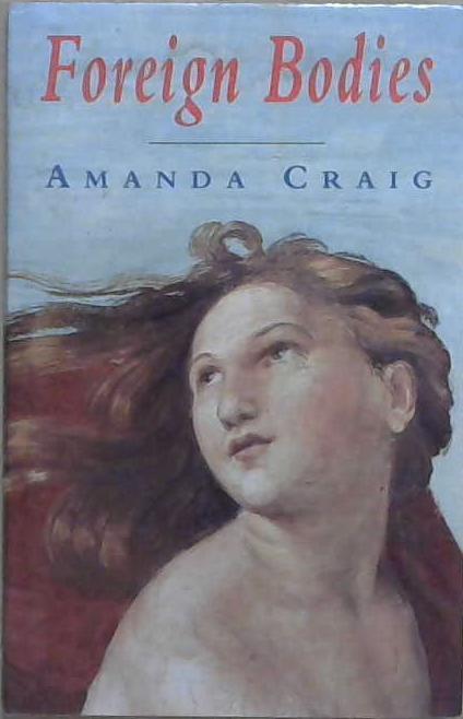 Foreign Bodies | 9999903046578 | Amanda Craig