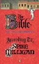 Bible According to Spike Milligan | 9999903158615 | Spike Milligan