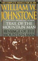 Trail of the Mountain Man/Revenge of the Mountain Man | 9999903142393 | William W. Johnstone