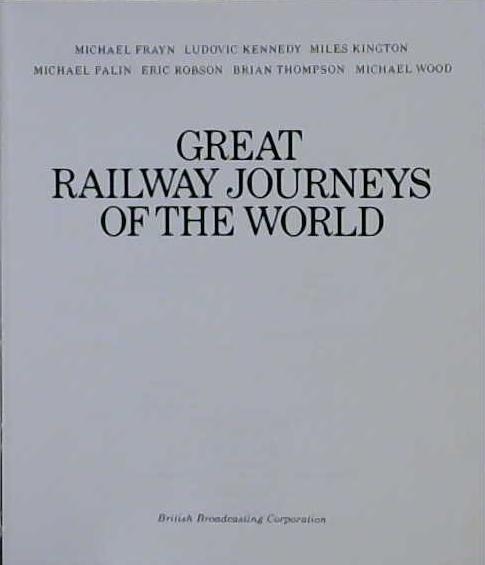 Great Railway Journeys of the World | 9999903191391 | Michael Frayn