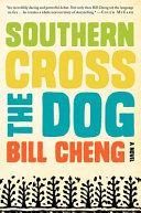 Southern Cross the Dog | 9999903141419 | Bill Cheng