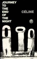 Journey to the end of the night | 9999903261322 | by Louis-Ferdinand Celine; translated from the French by Ralph Manheim