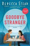 Goodbye Stranger | 9999903127468 | Rebecca Stead