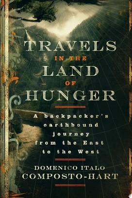 Travels in the Land of Hunger | 9999903218319 | Domenico Italo Composto-Hart