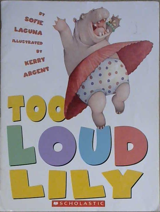 Too Loud Lily | 9999903122616 | Sofie Laguna