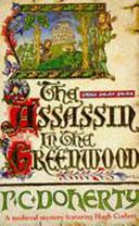 The Assassin in the Greenwood | 9999903264378 | Paul Doherty