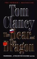 The Bear and the Dragon | 9999903188346 | Tom Clancy