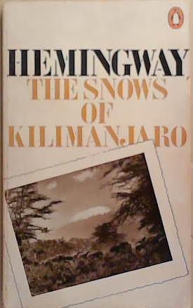 The snows of Kilimanjaro and other stories | 9999903255895 | Ernest Hemingway