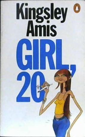 Girl, 20 | 9999903252276 | Amis, Kingsley