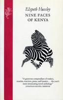 Nine Faces of Kenya | 9999903186625 | Elspeth Huxley