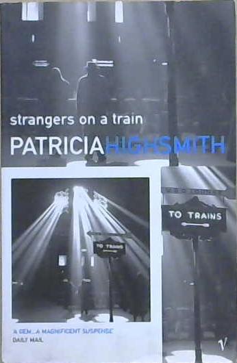 Strangers on a Train | 9999903232025 | Highsmith, Patricia