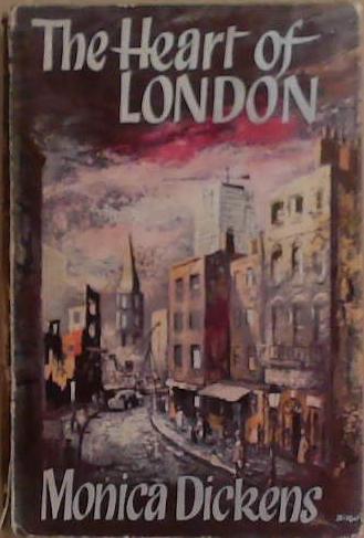 The Heart of London | 9999903265542 | Monica Dickens