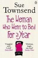 Woman Who Went to Bed for a Year | 9999903179665 | Sue Townsend,