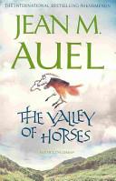 The Valley of Horses. Jean M. Auel | 9999903196440 | Jean M. Auel,