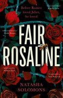 Fair Rosaline | 9999903223115 | Natasha Solomons