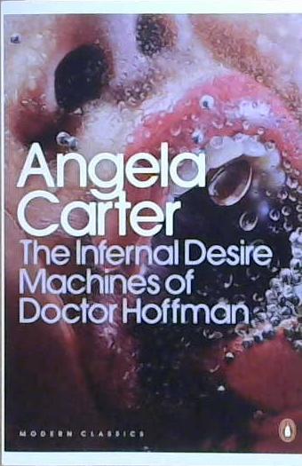 The Infernal Desire Machines of Doctor Hoffman | 9999903222323 | Angela Carter