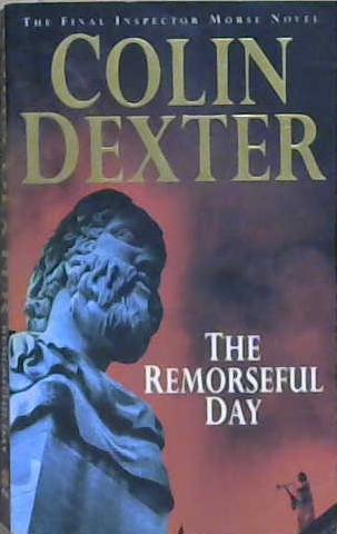 The Remorseful Day | 9999903217985 | Dexter, Colin