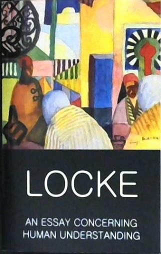 An Essay Concerning Human Understanding | 9781840227321 | Locke, John