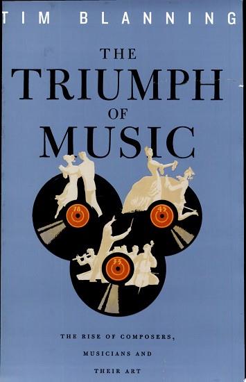 The Triumph of Music | 9999903260912 | T. C. W. Blanning