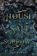 House of Salt and Sorrows | 9999903244219 | Erin A. Craig