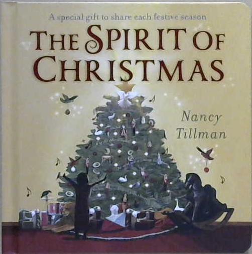 The Spirit of Christmas | 9999903225676 | Nancy Tillman