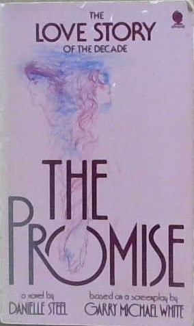 The Promise | 9999903209553 | Danielle Steel Garry Michael White