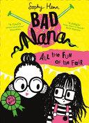 All the Fun of the Fair (Bad Nana, Book 2) | 9999903157038 | Sophy Henn