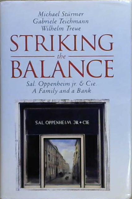 Striking the Balance | 9999903198260 | Michael Stürmer Gabriele Teichmann Wilhelm Treue