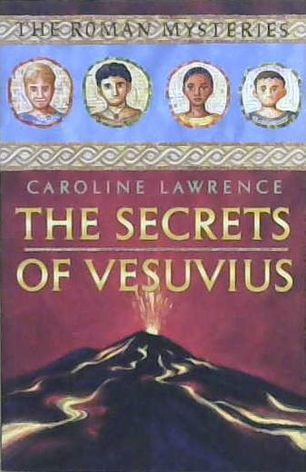 The Secrets of Vesuvius | 9999903211907 | Caroline Lawrence