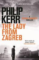 The Lady from Zagreb | 9999903240075 | Philip Kerr