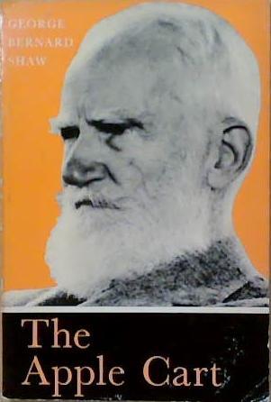 The Apple Cart | 9999903248316 | George Bernard Shaw