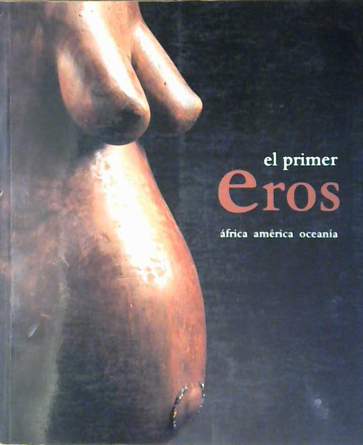 El primer eros | 9999903038450 | Institut de Cultura (Barcelona, Catalunya)